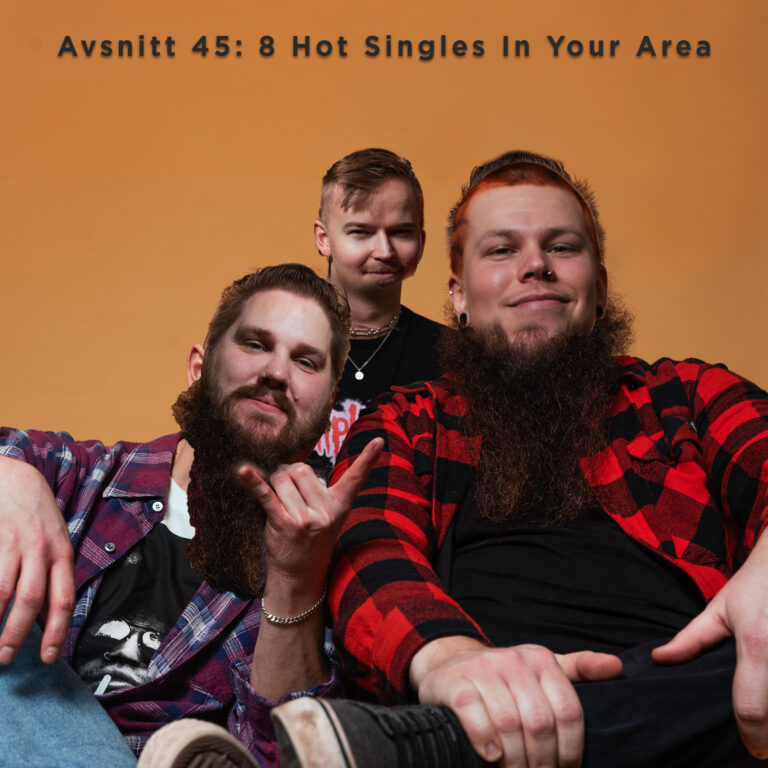 Avsnitt 45: 8 Hot Singles In Your Area