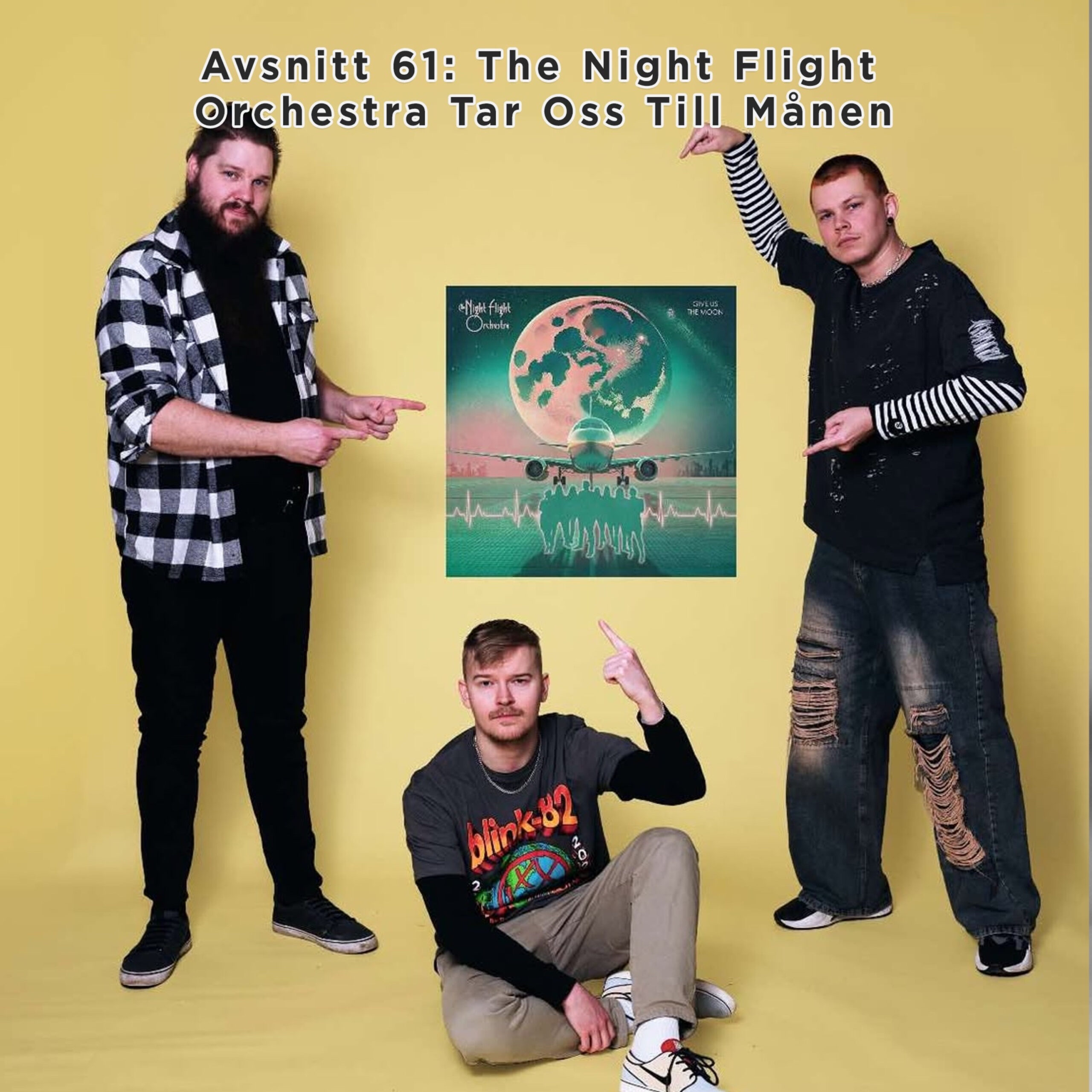 Avsnitt 61: The Night Flight Orchestra Tar Oss Till Månen