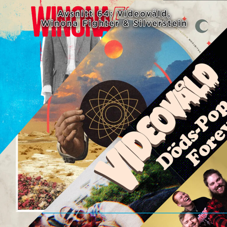 Avsnitt 64: Videovåld, Winona Fighter & Silverstein