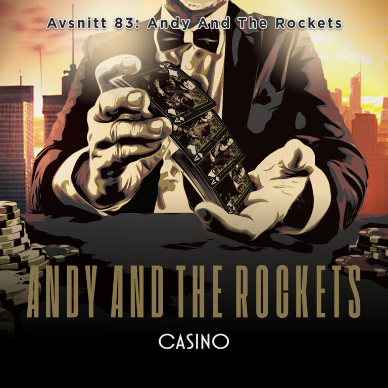 Avsnitt 83: Andy And The Rockets