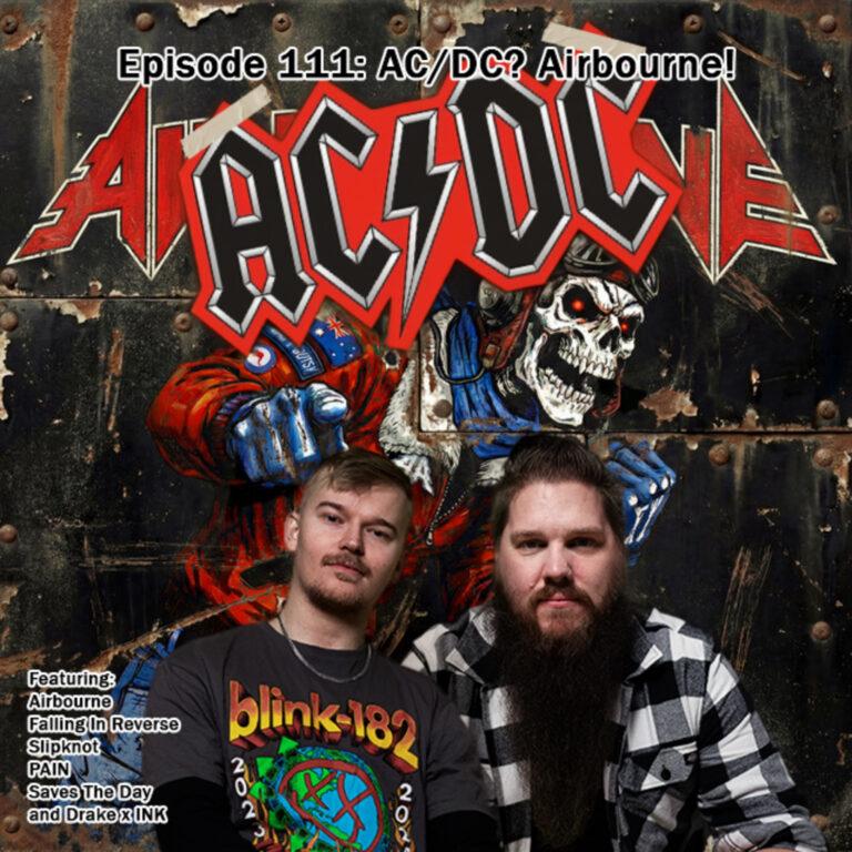 Episode 111: AC/DC? Airbourne!